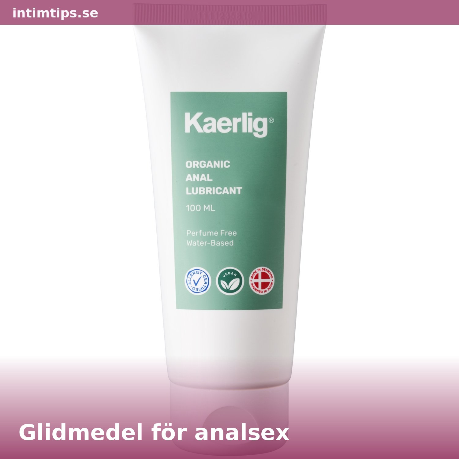 Glidmedel för analsex – Vilket är bäst och varför