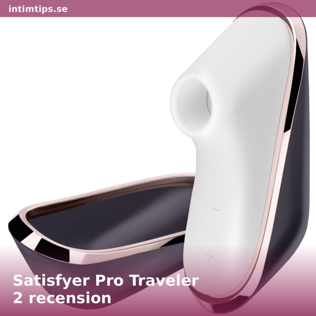 Satisfyer Pro Traveler 2 recension – Bäst på resan?