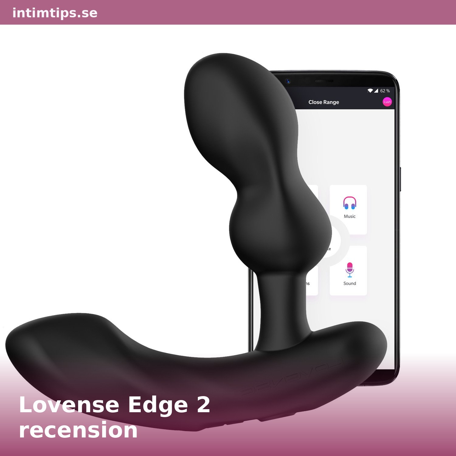 Lovense Edge 2 recension – App-styrd prostatamassager